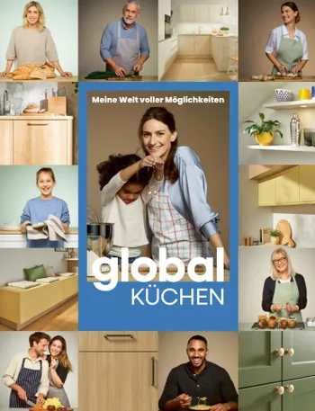 Der neue Global Küche Katalog ist da, jetzt inspirieren lassen!